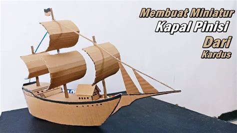 Cara Membuat Perahu Kardus dengan Gambar Panduan